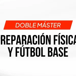 Doble titulación: Fútbol Base y Preparación Física