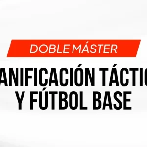Doble titulación: Fútbol Base y Táctica