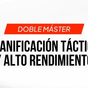 Doble titulación: Táctica y Alto Rendimiento
